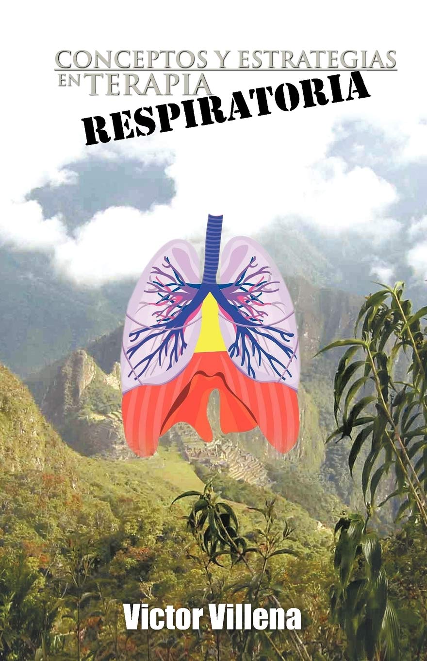Conceptos y Estrategias En Terapia Respiratoria