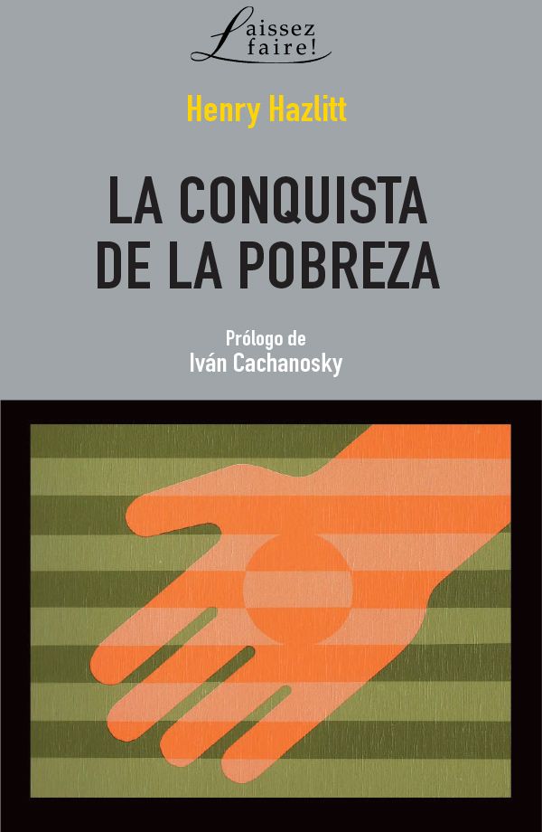 La conquista de la pobreza La conquista de la pobreza