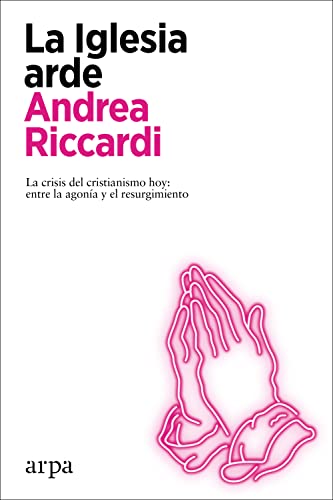 La Iglesia arde
