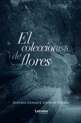 El coleccionista de flores El coleccionista de flores