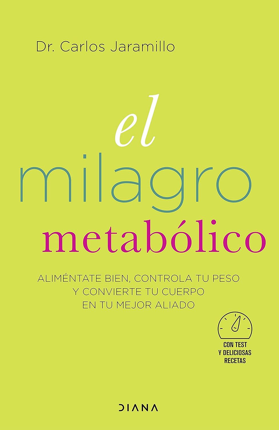 El milagro metabólico
