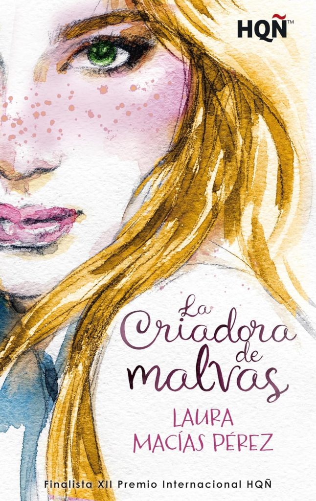 La Criadora de malvas La Criadora de malvas