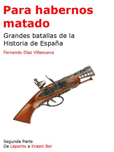 Para habernos matado