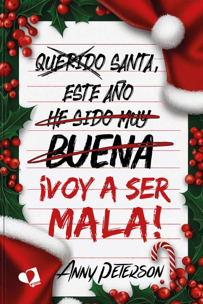 Santa, este año... ¡voy a ser mala! Santa, este año... ¡voy a ser mala!