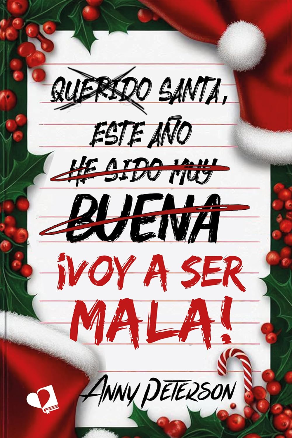 Santa, este año... ¡voy a ser mala!