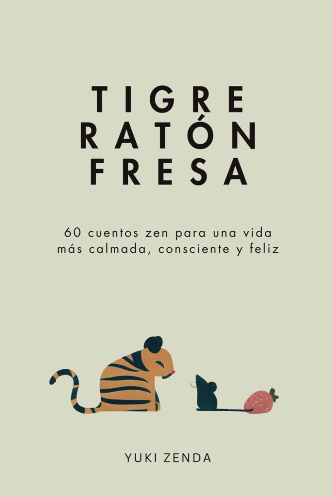 Tigre Ratón Fresa Tigre Ratón Fresa
